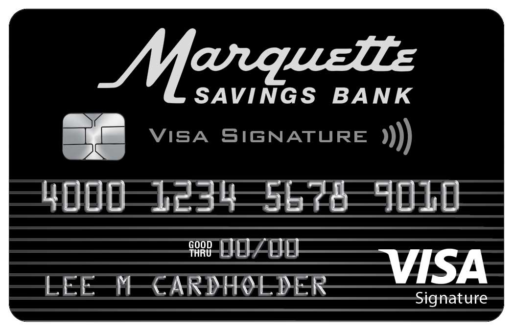 Visa Signature Card Marquette Savings Bank